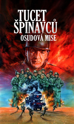Tucet špinavců - Osudová mise