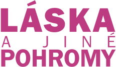 Láska a jiné pohromy