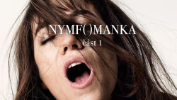 Nymfomanka, část I. 