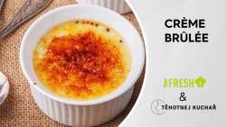 Crème brûlée - Těhotnej kuchař