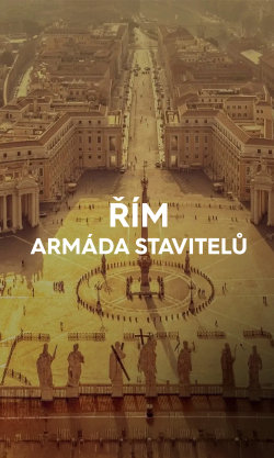 Řím: Armáda stavitelů