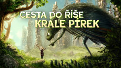 Cesta do říše krále pírek