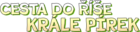 Cesta do říše krále pírek