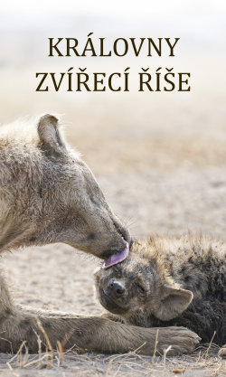 Královny zvířecí říše