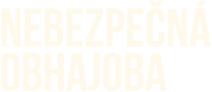 Nebezpečná obhajoba