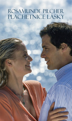 Rosamunde Pilcher: Plachetnice lásky