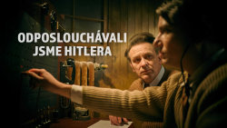 Odposlouchávali jsme Hitlera