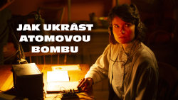 Jak ukrást atomovou bombu