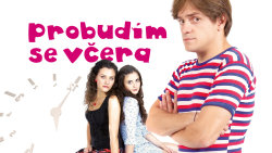 Probudím se včera