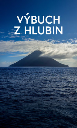 Výbuch z hlubin