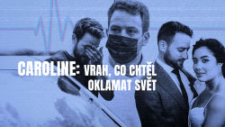Caroline: Vrah, co chtěl oklamat svět