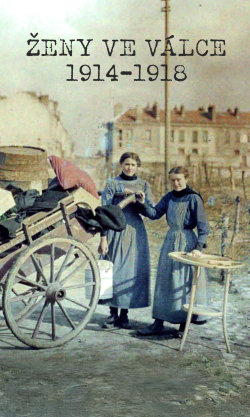 Ženy ve válce: 1914-1918
