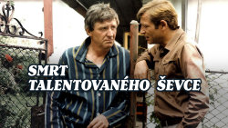 Smrt talentovaného ševce