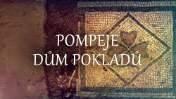 Pompeje: Dům pokladů