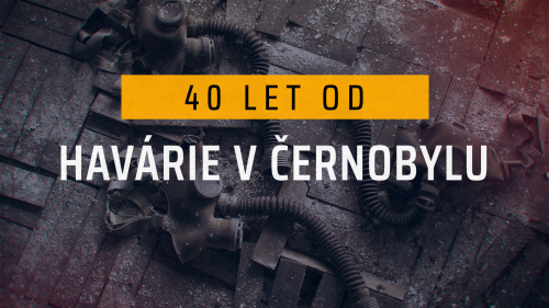 Speciál: 40 let od havárie v Černobylu, 26.4. v 20:20