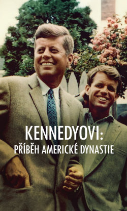 Kennedyovi: Příběh americké dynastie