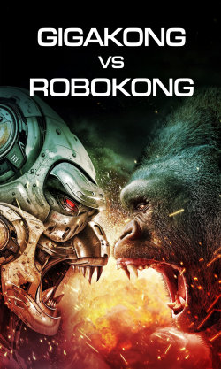 Gigakong vs. Robokong