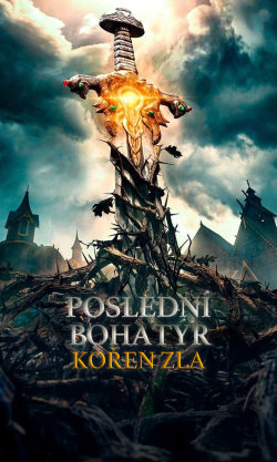 Poslední bohatýr: Kořeny zla