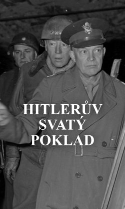 Hitlerův svatý poklad