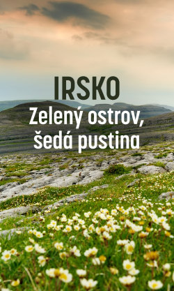 Irsko: Zelený ostrov, šedá pustina