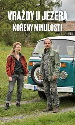 Vraždy u jezera: Kořeny minulosti