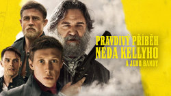 Pravdivý příběh Neda Kellyho a jeho bandy
