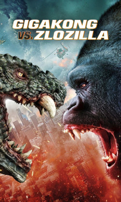 Gigakong vs. Zlozilla
