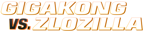 Gigakong vs. Zlozilla