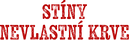 Stíny nevlastní krve