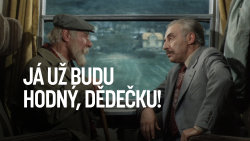 Já už budu hodný, dědečku!