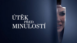 Útěk před minulostí