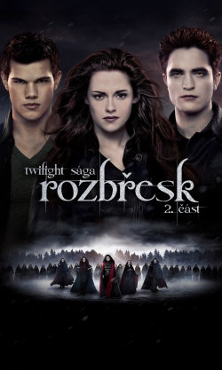 Twilight sága: Rozbřesk (2/2)