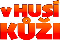 V husí kůži