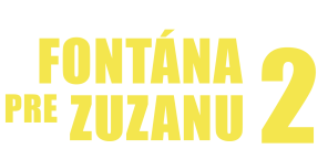 Fontána pre Zuzanu 2