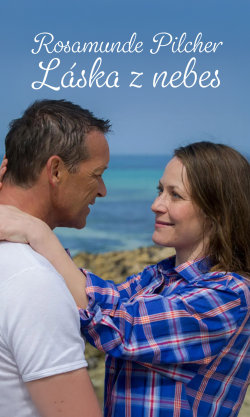 Rosamunde Pilcher: Láska z nebes