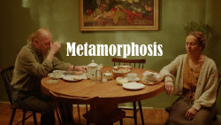 Metamorphosis