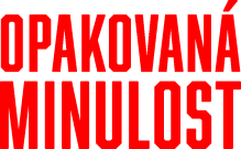 Opakovaná minulost