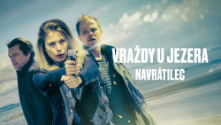 Vraždy u jezera: Navrátilec