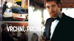 Vrchní, prchni!