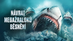 Návrat megažraloků: Běsnění