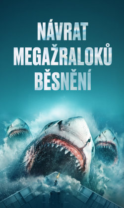 Návrat megažraloků: Běsnění