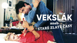 Vekslák aneb Staré zlaté časy