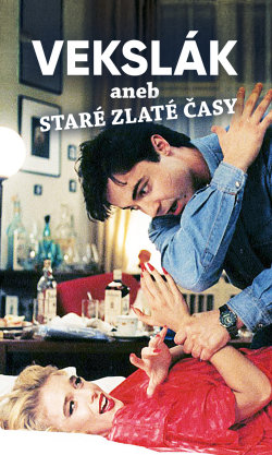 Vekslák aneb Staré zlaté časy