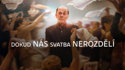Dokud nás svatba nerozdělí