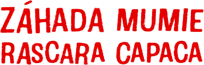 Záhada mumie Rascara Capaca