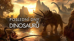 Poslední dny dinosaurů