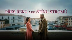 Přes řeku a do stínu stromů