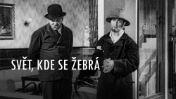 Svět, kde se žebrá