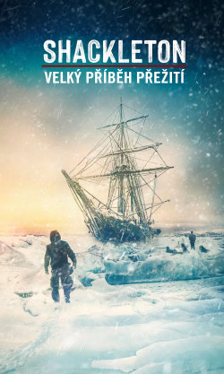 Shackleton: Velký příběh přežití