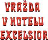 Vražda v hotelu Excelsior